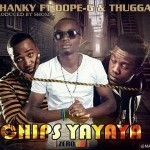 New single by Chanky features Zone Fam’s Dope G and Thugga.