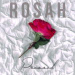 Rosah – Pressed