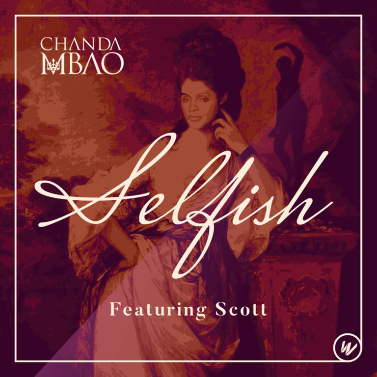 Chanda Mbao to release new single “Selfish”