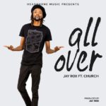 Jay-Rox-feat.-Church-All-Over-art
