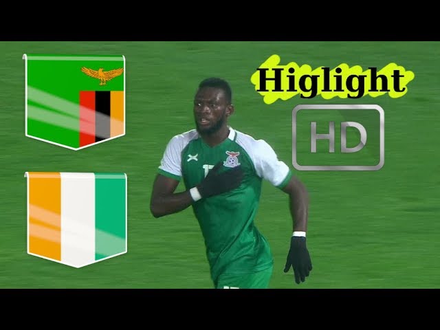 Zambia vs Ivory Coast Goals Highlights (UPDATED)