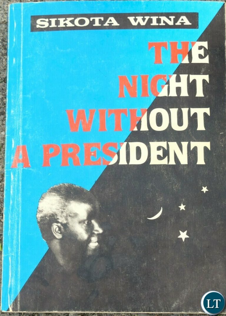 Night Without President:BOOK REVIEW – in Memory of Honorable Sikota Wina