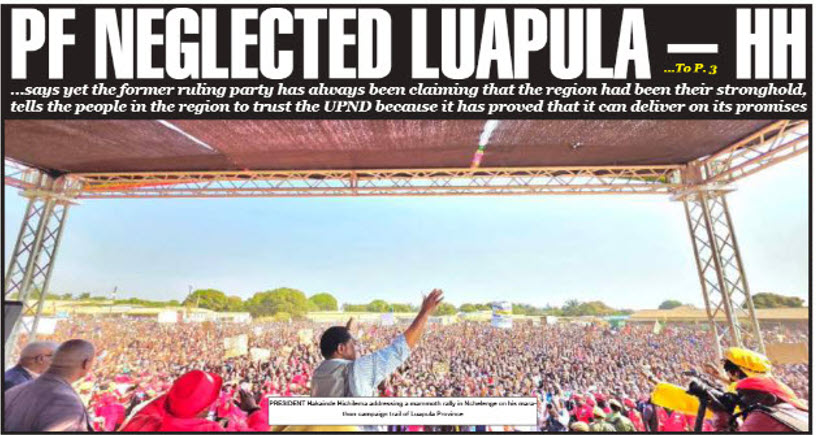 Mr President, four years and five months is long enough to know what Luapula needed